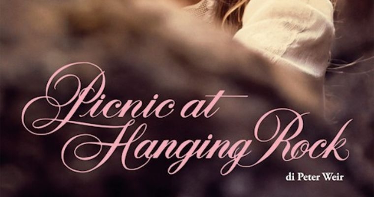 PICNIC AT HANGING ROCK